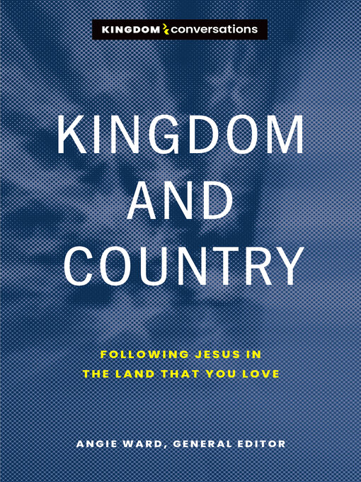 Title details for Kingdom and Country by Angie Ward - Available